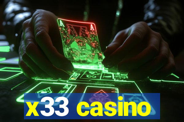 x33 casino